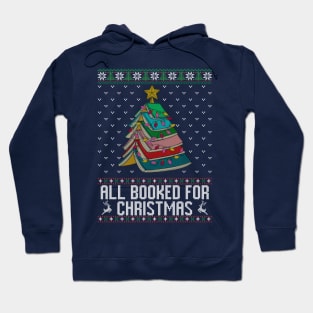 All Booked For Christmas Ugly Christmas Sweater Hoodie